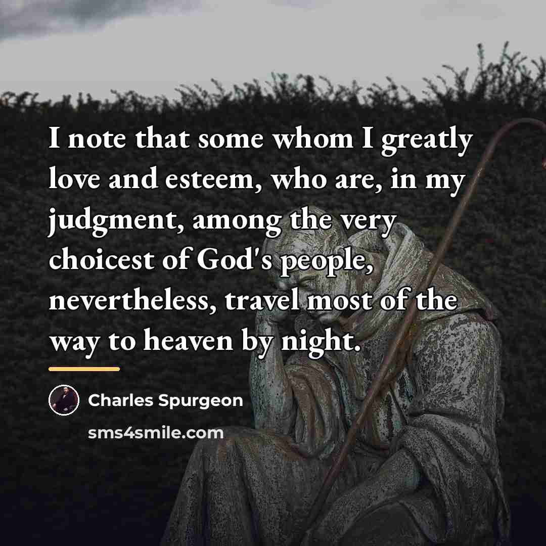 “I note that some whom I greatly love and esteem,…” quote by Charles Spurgeon
