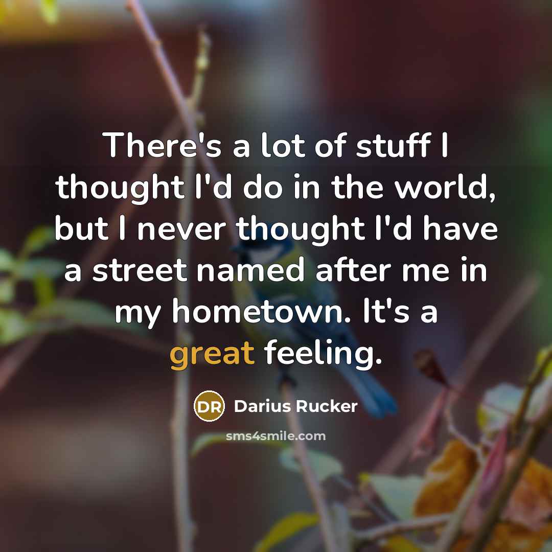 “There's a lot of stuff I thought I'd do in…” quote by Darius Rucker