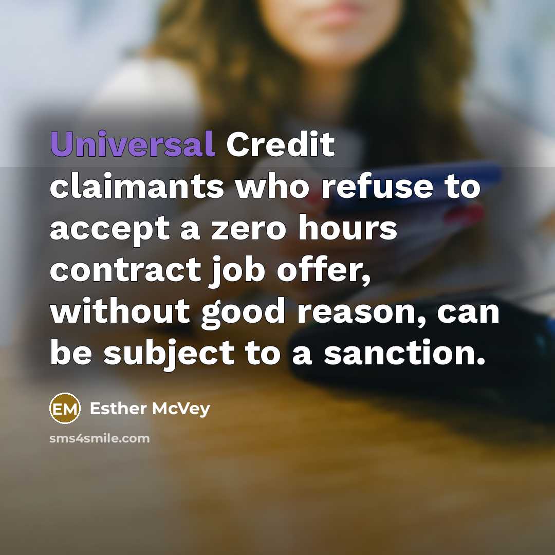“Universal Credit claimants who refuse to accept a zero hours…” quote by Esther McVey