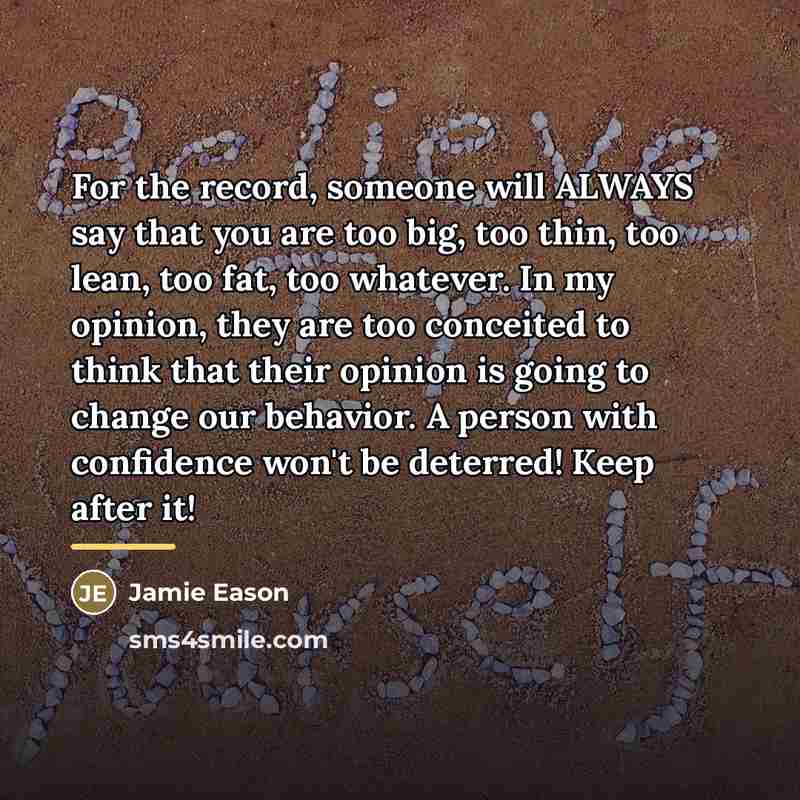 “For the record, someone will ALWAYS say that you are…” quote by Jamie Eason
