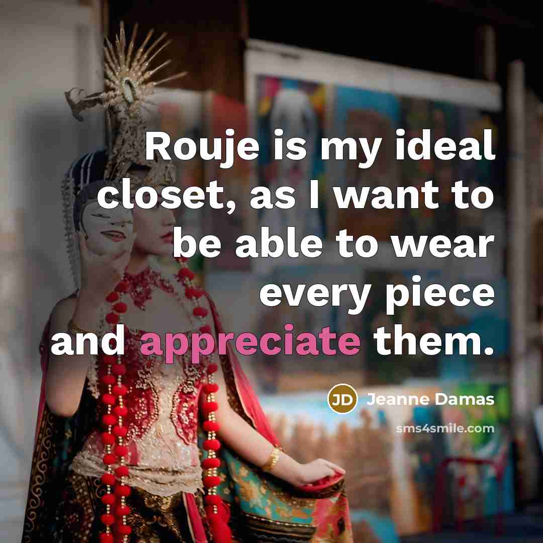 “Rouje is my ideal closet, as I want to be…” quote by Jeanne Damas
