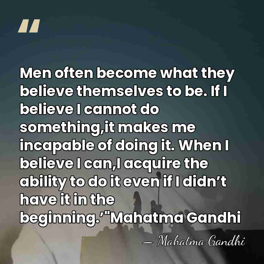Men often become what they believe themselves to be. If I believe&hellip; - Mahatma Gandhi