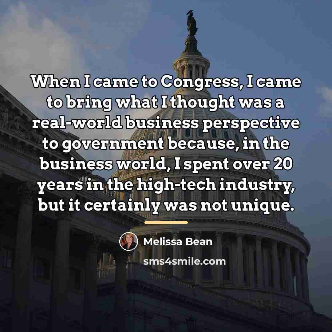 “When I came to Congress, I came to bring what…” quote by Melissa Bean