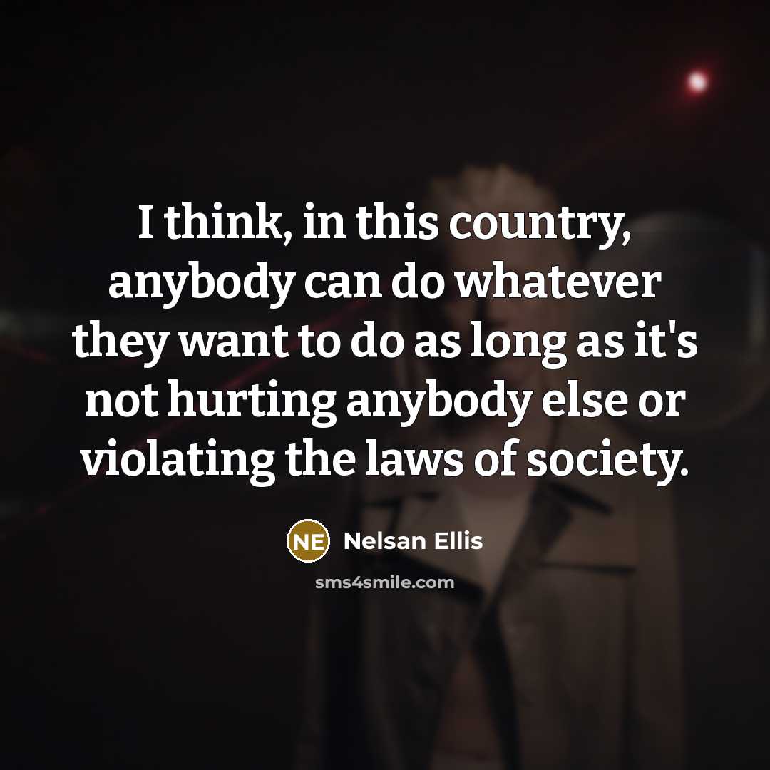 “I think, in this country, anybody can do whatever they…” quote by Nelsan Ellis
