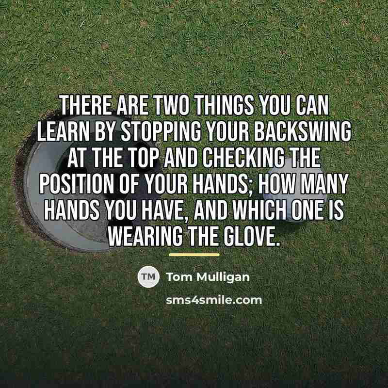 “There are two things you can learn by stopping your…” quote by Tom Mulligan