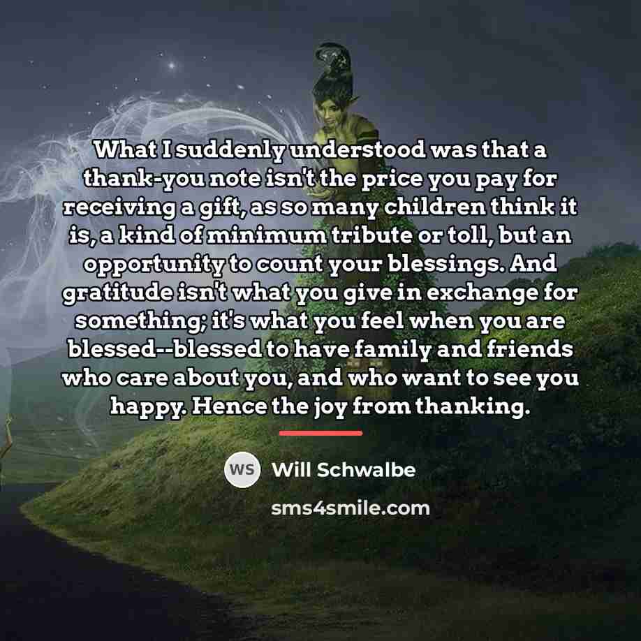 “What I suddenly understood was that a thank-you note isn't…” quote by Will Schwalbe