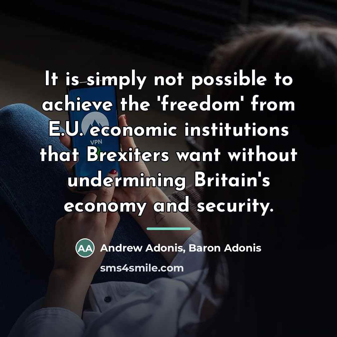 “It is simply not possible to achieve the 'freedom' from…” quote by Andrew Adonis, Baron Adonis