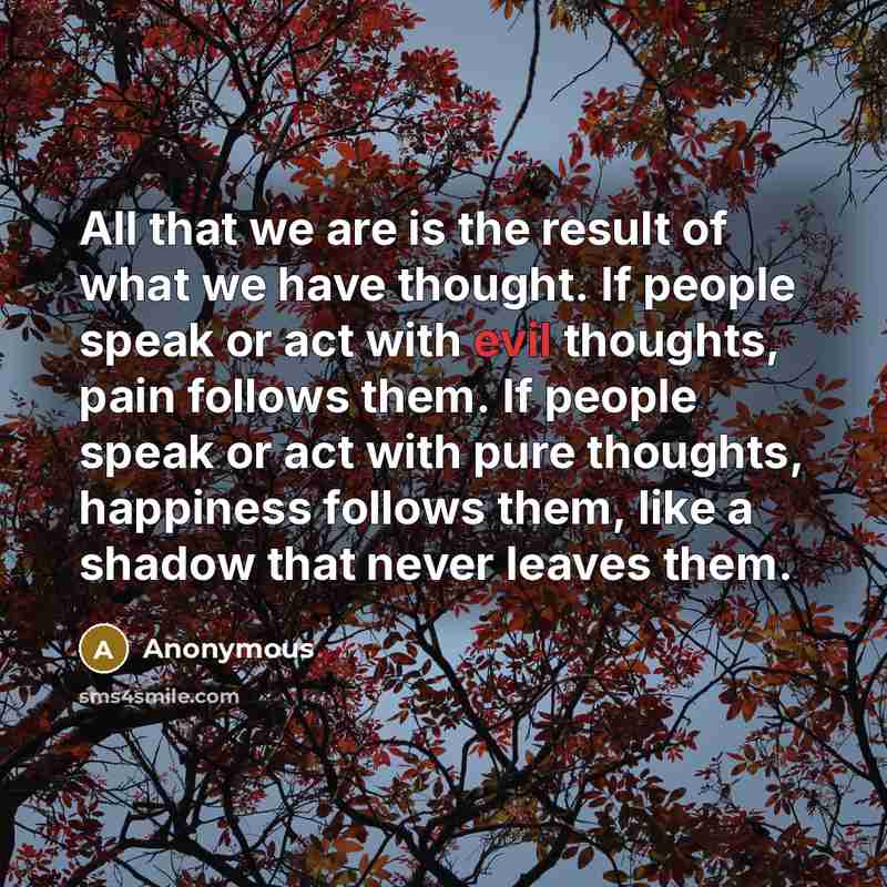 “All that we are is the result of what we…” quote by Anonymous