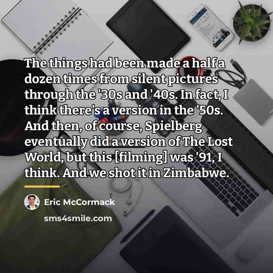 “The things had been made a half a dozen times…” quote by Eric McCormack