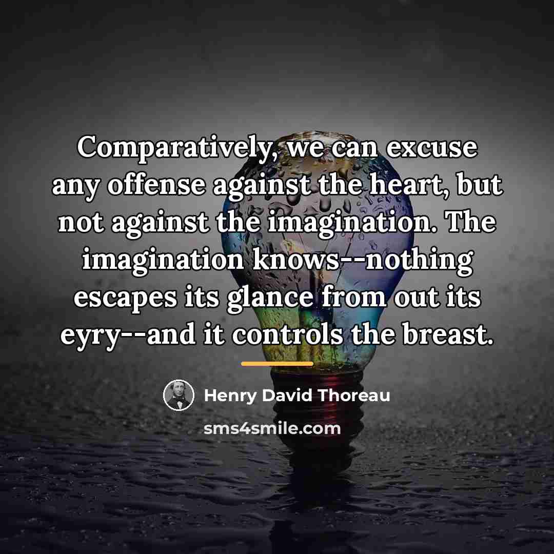 “Comparatively, we can excuse any offense against the heart, but…” quote by Henry David Thoreau