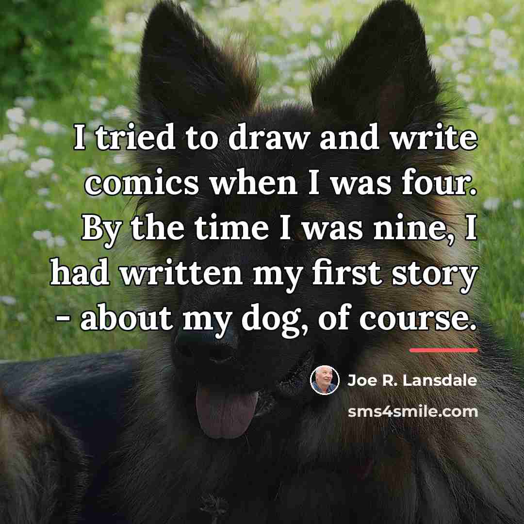 “I tried to draw and write comics when I was…” quote by Joe R. Lansdale