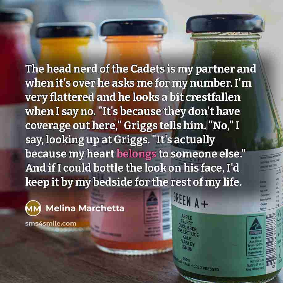 “The head nerd of the Cadets is my partner and…” quote by Melina Marchetta