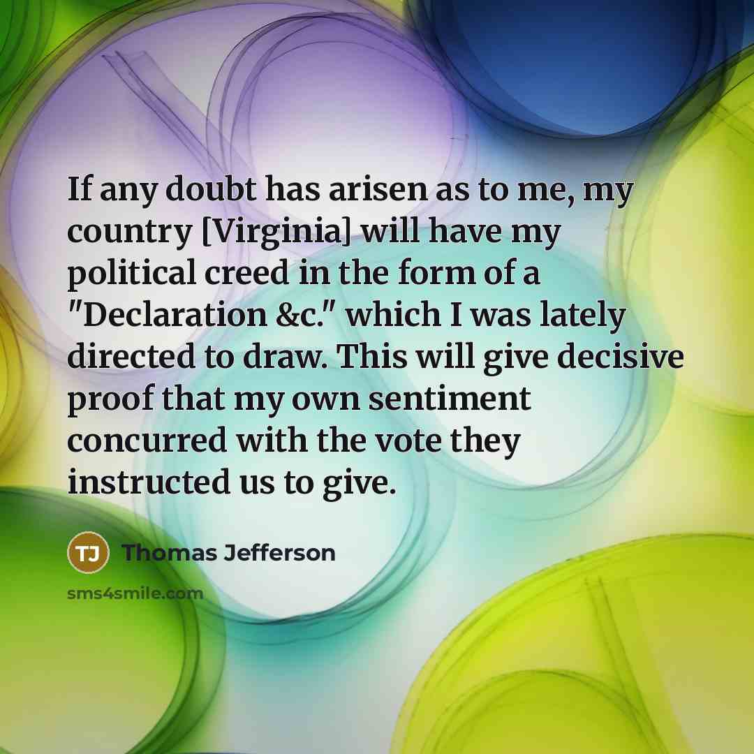 “If any doubt has arisen as to me, my country…” quote by Thomas Jefferson