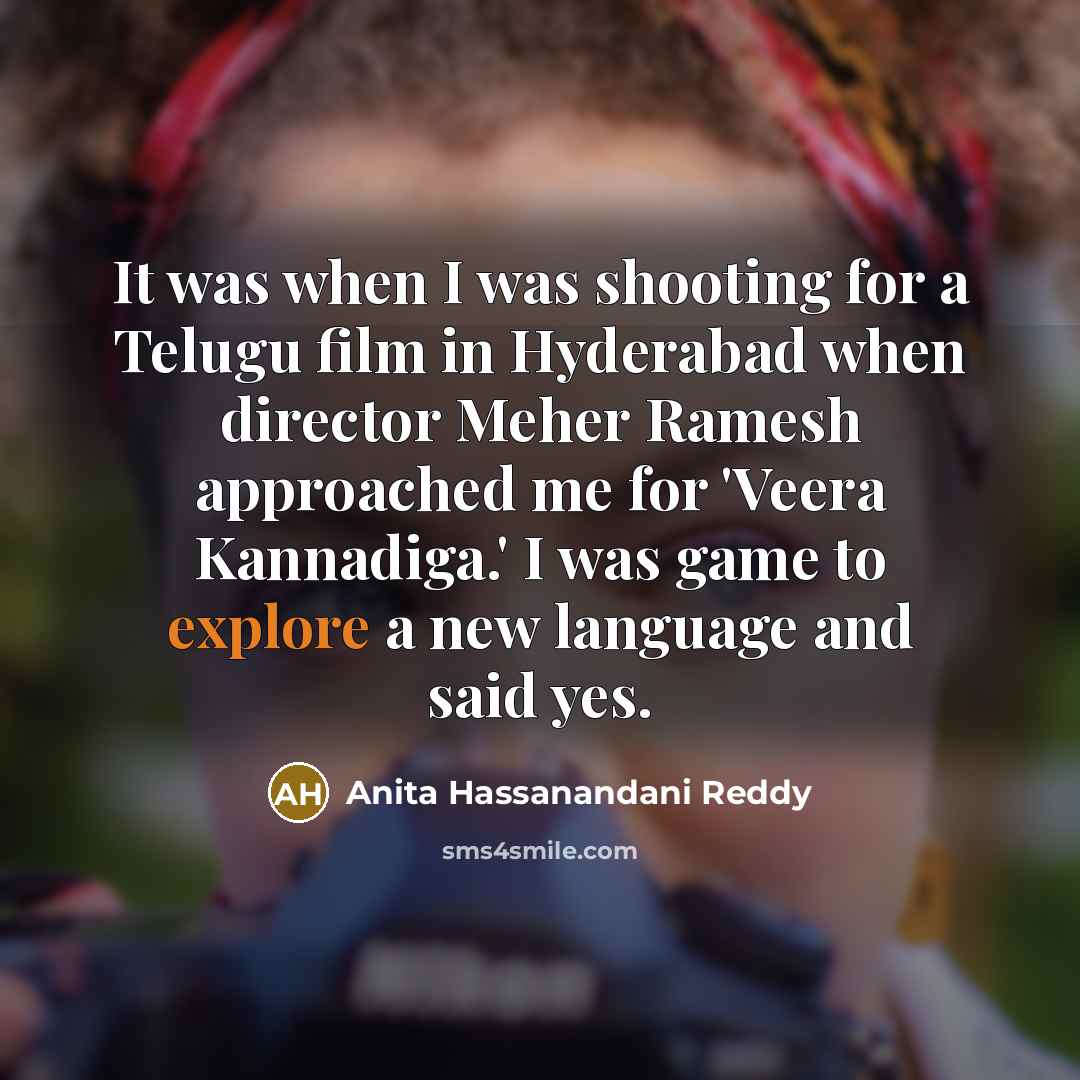 “It was when I was shooting for a Telugu film…” quote by Anita Hassanandani Reddy