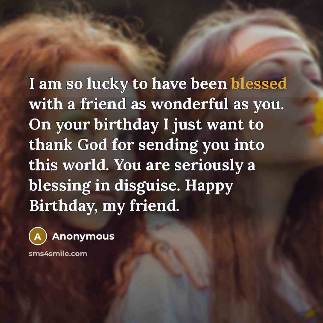 “I am so lucky to have been blessed with a…” quote by Anonymous