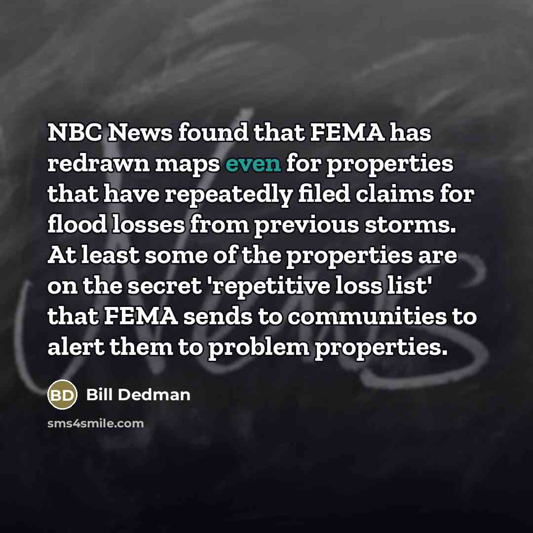 “NBC News found that FEMA has redrawn maps even for…” quote by Bill Dedman