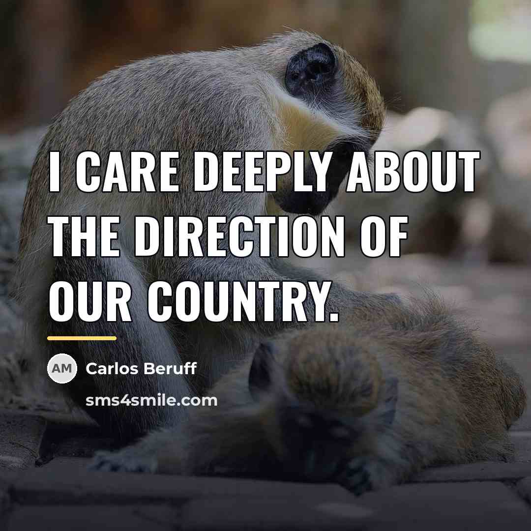 “I care deeply about the direction of our country.…” quote by Carlos Beruff