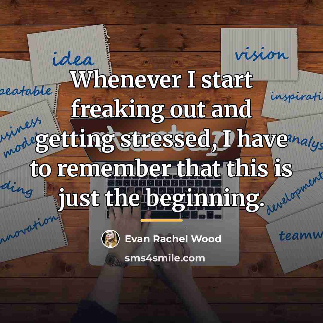 “Whenever I start freaking out and getting stressed, I have…” quote by Evan Rachel Wood