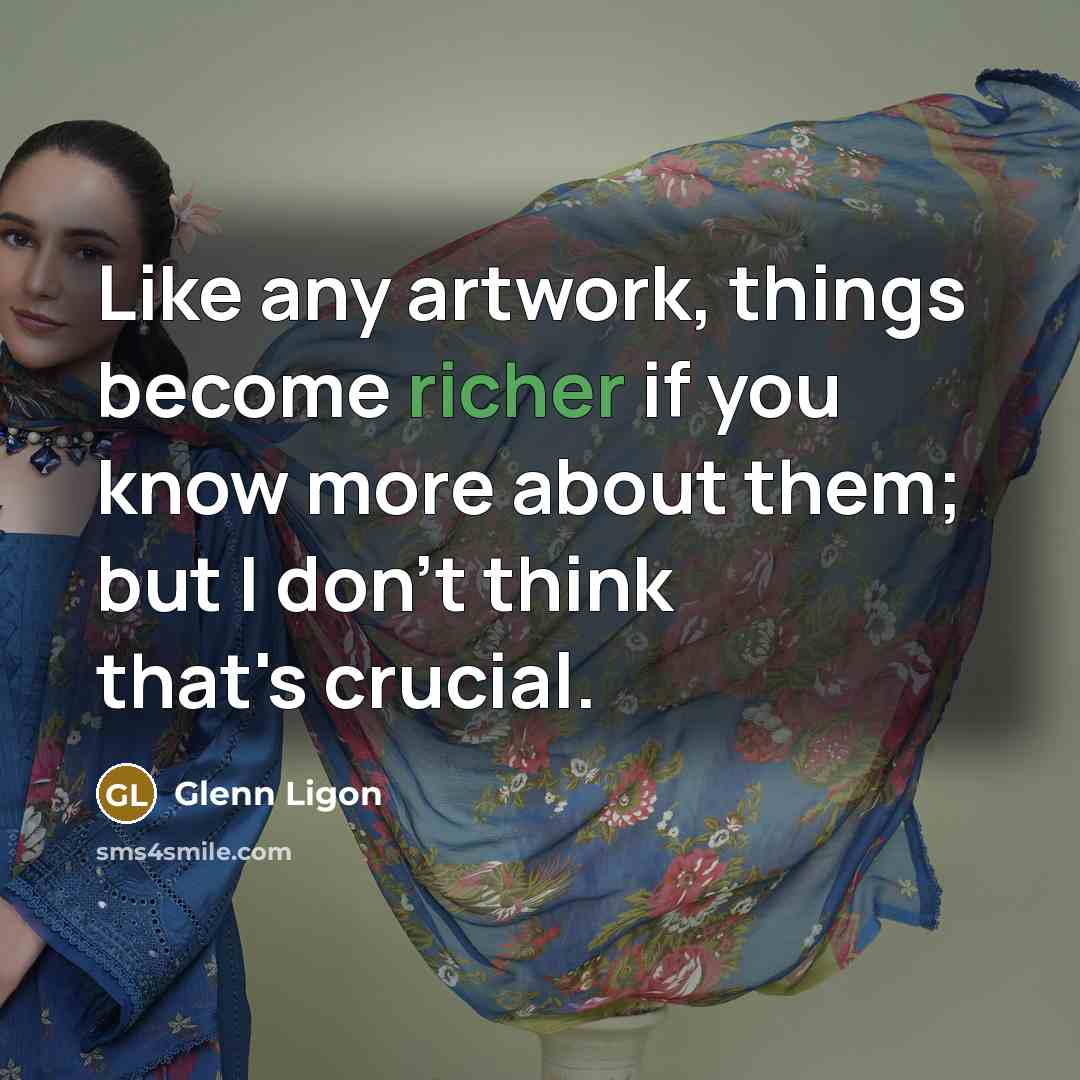 “Like any artwork, things become richer if you know more about them; but I don't think that's crucial.” quote by Glenn Ligon