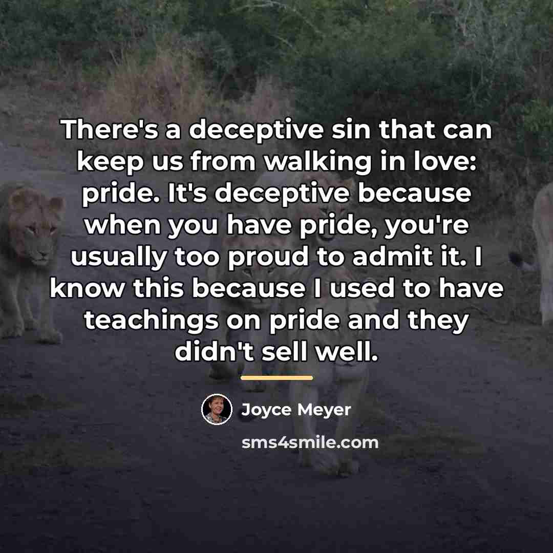 “There's a deceptive sin that can keep us from walking…” quote by Joyce Meyer