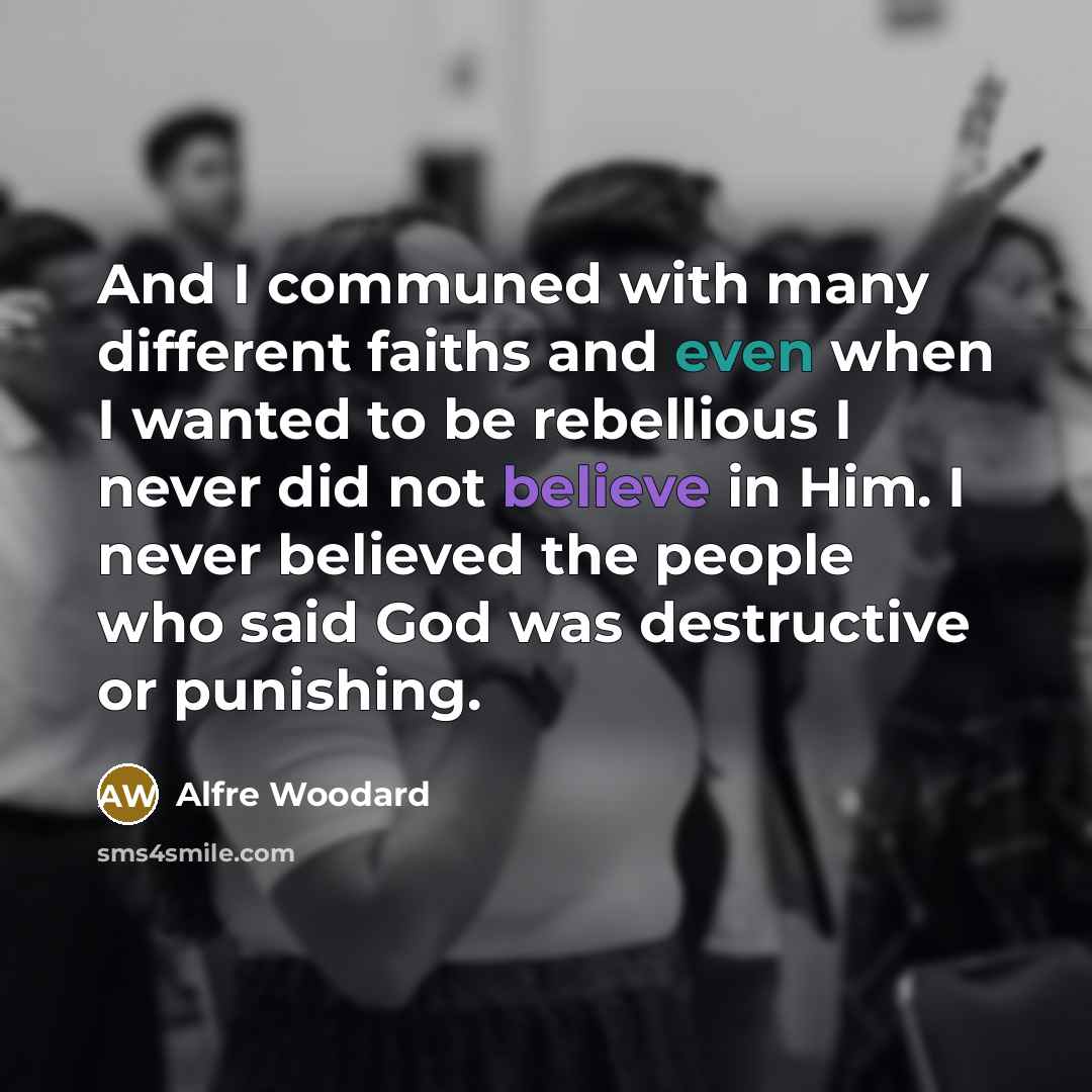 “And I communed with many different faiths and even when…” quote by Alfre Woodard