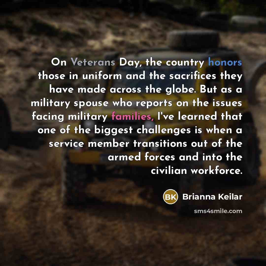 “On Veterans Day, the country honors those in uniform and…” quote by Brianna Keilar