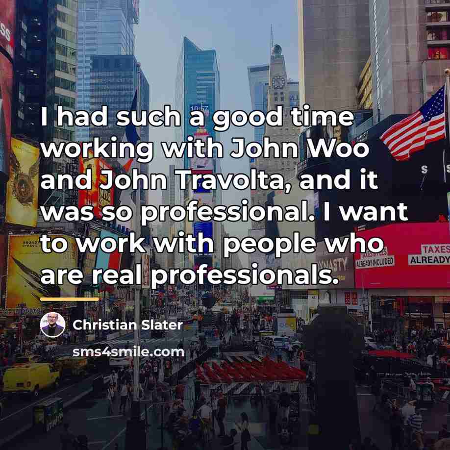 “I had such a good time working with John Woo…” quote by Christian Slater