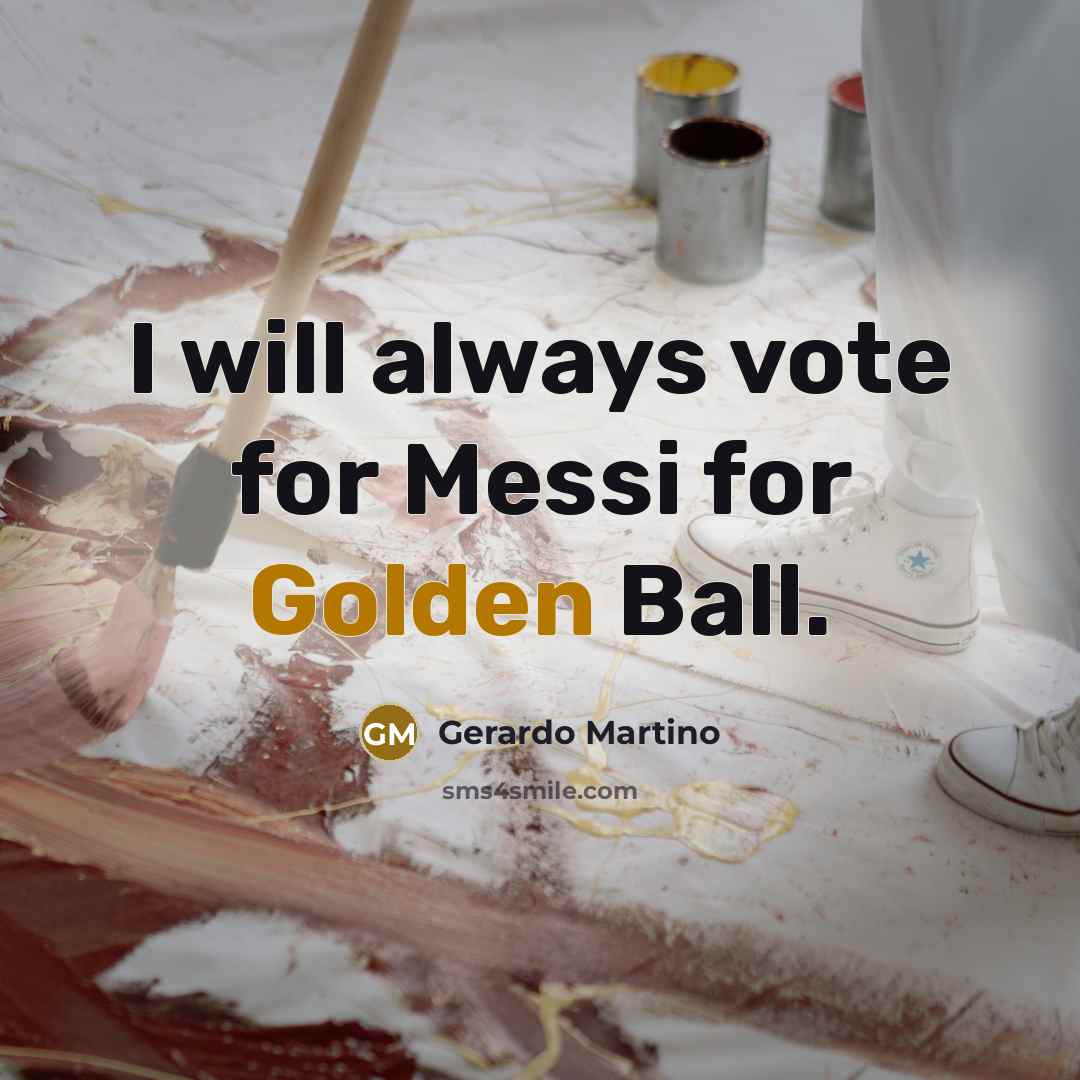 “I will always vote for Messi for Golden Ball.…” quote by Gerardo Martino