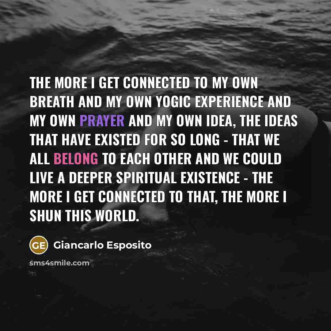 “The more I get connected to my own breath and…” quote by Giancarlo Esposito