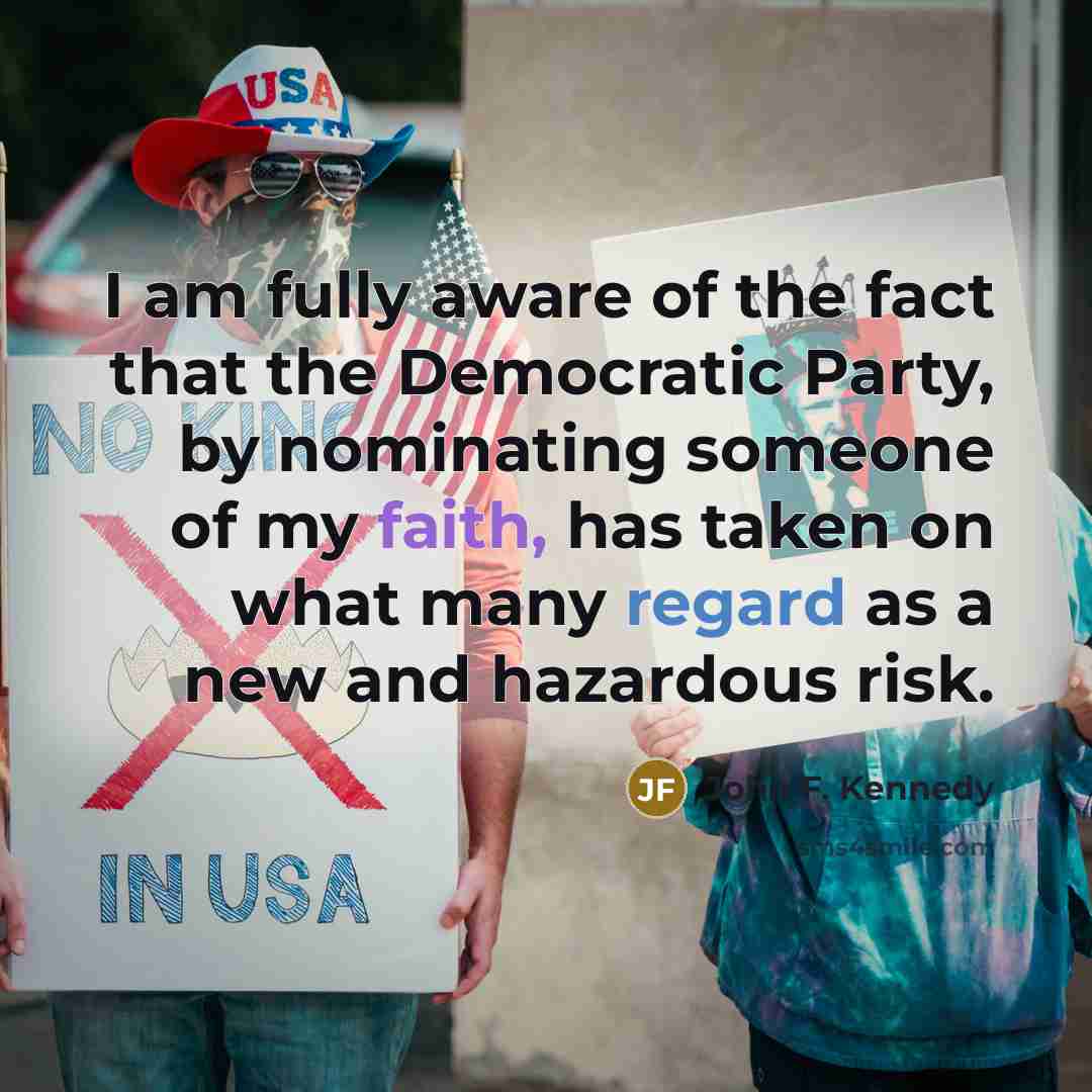 “I am fully aware of the fact that the Democratic…” quote by John F. Kennedy
