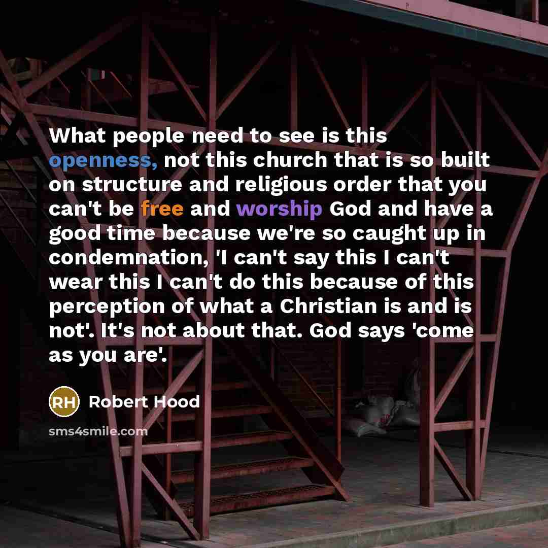 “What people need to see is this openness, not this…” quote by Robert Hood