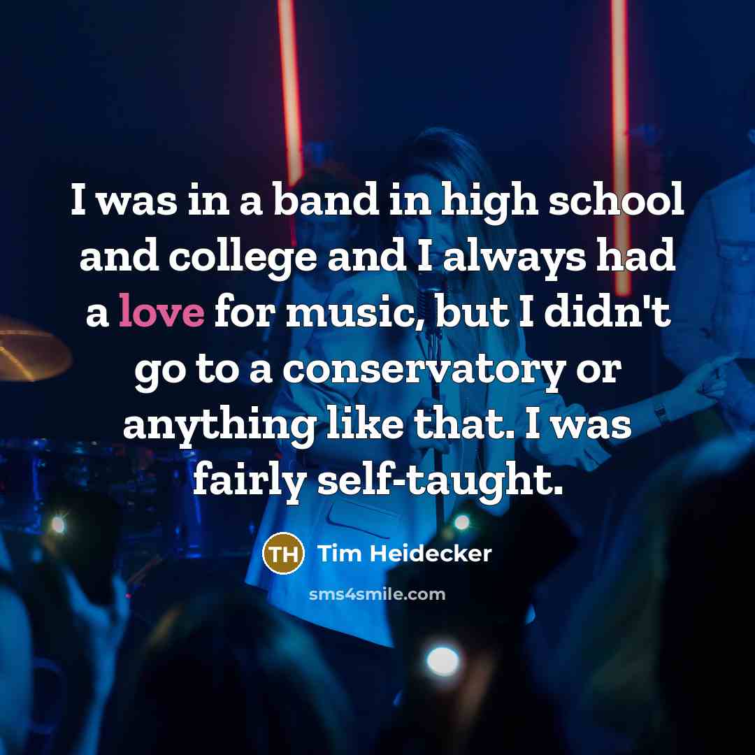 “I was in a band in high school and college…” quote by Tim Heidecker