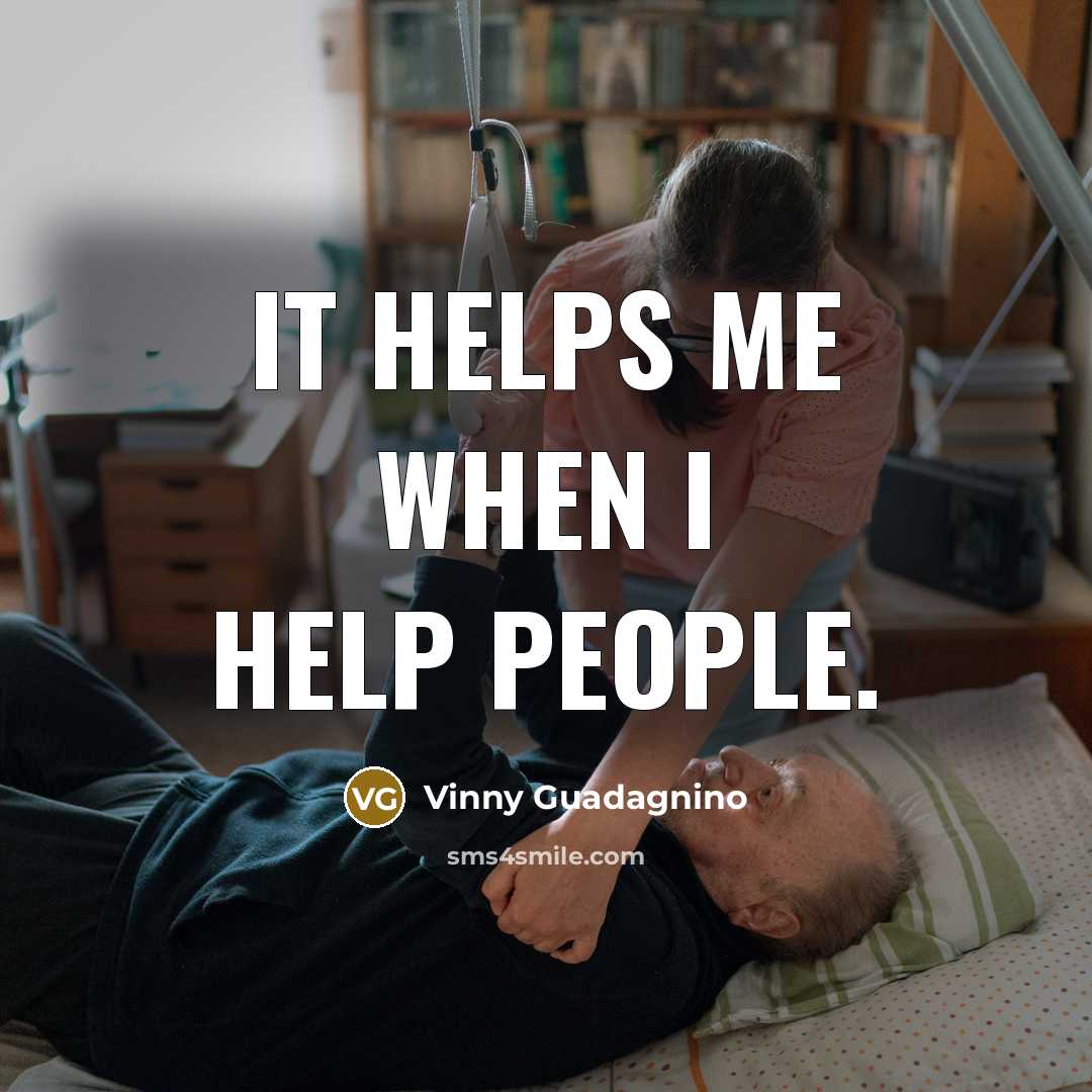 “It helps me when I help people.…” quote by Vinny Guadagnino