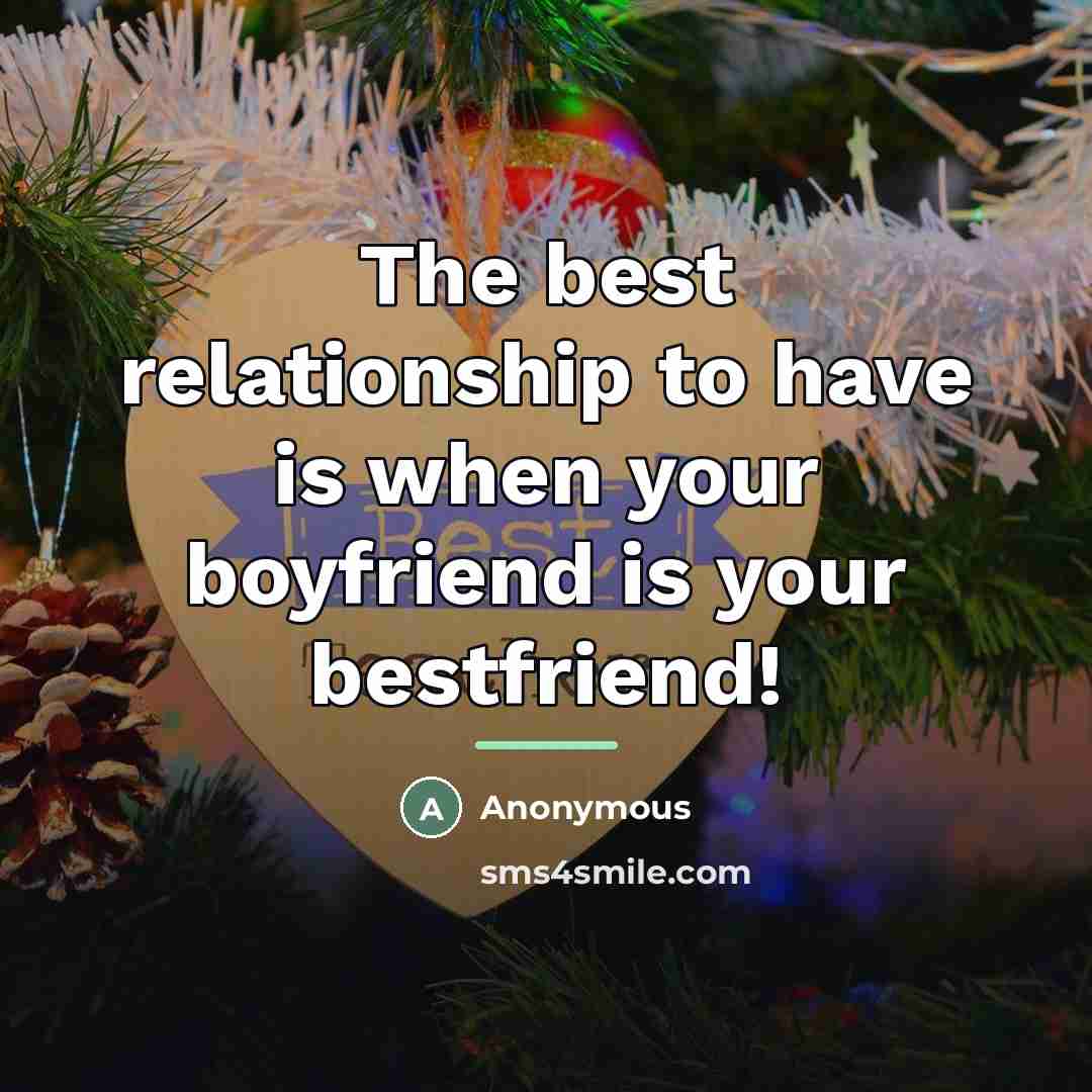 “The best relationship to have is when your boyfriend is…” quote by Anonymous