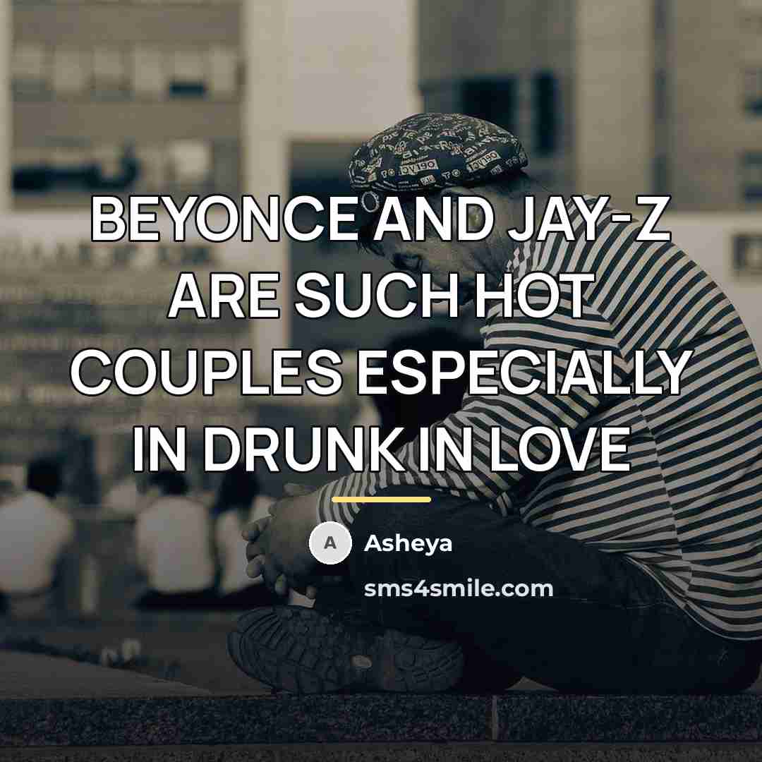 “BEYONCE AND JAY-Z ARE SUCH HOT COUPLES ESPECIALLY IN DRUNK…” quote by Asheya