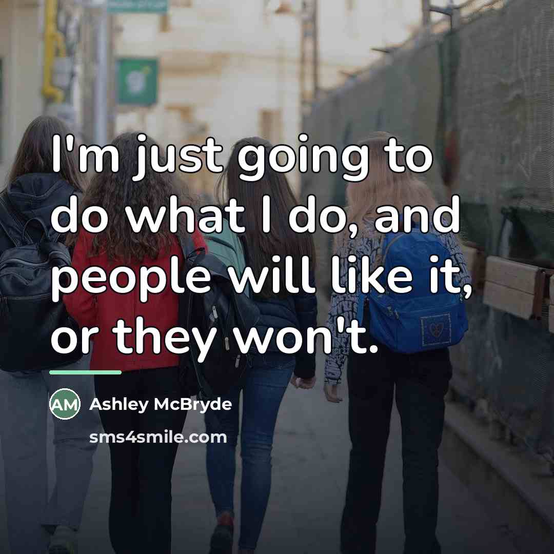 “I'm just going to do what I do, and people…” quote by Ashley McBryde