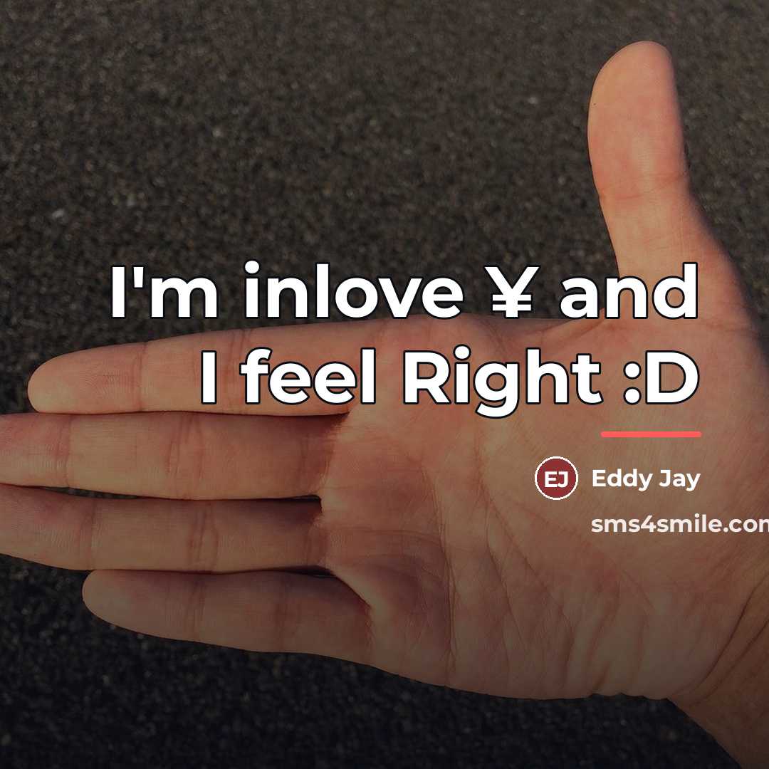 “I'm inlove ¥ and I feel Right :D…” quote by Eddy Jay