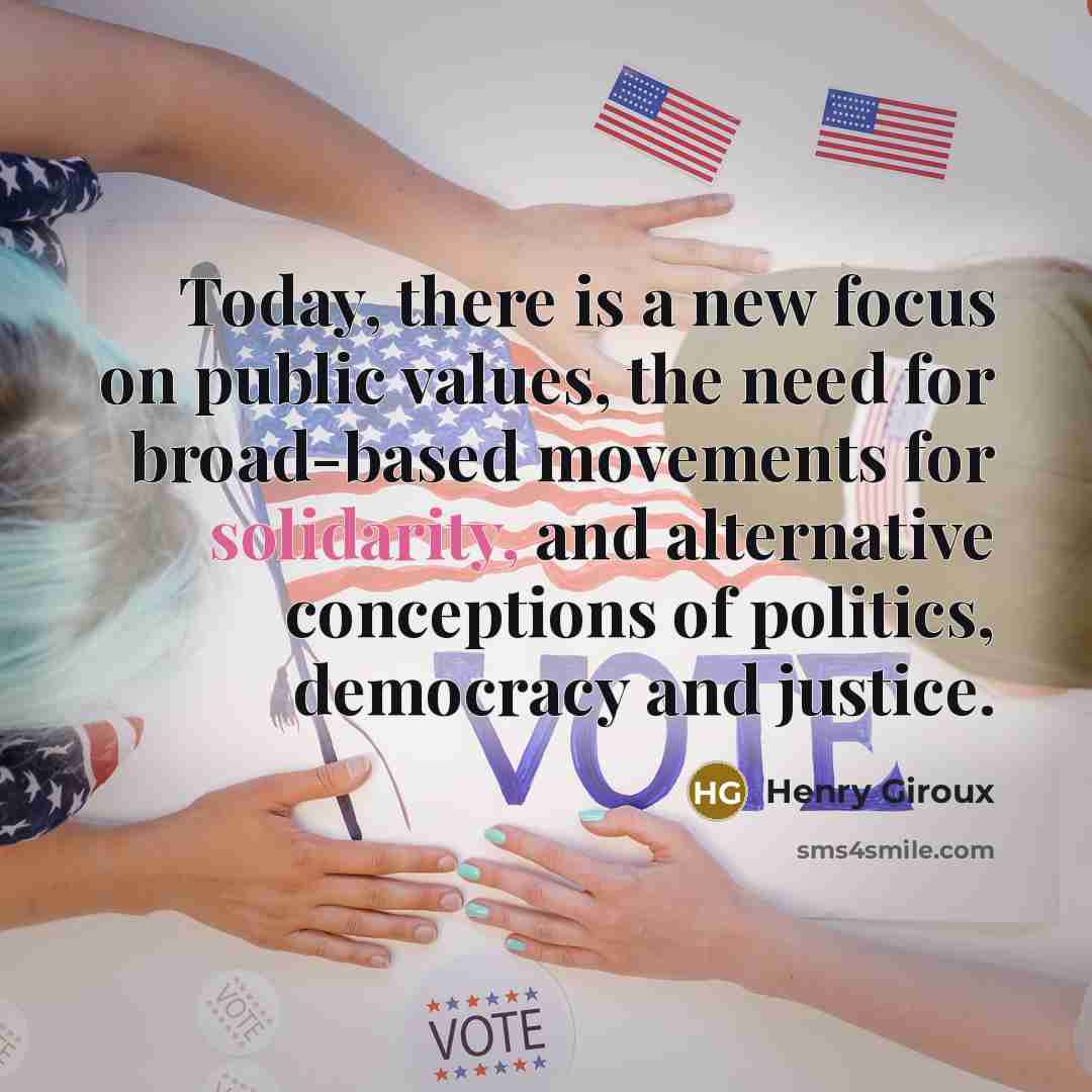 “Today, there is a new focus on public values, the…” quote by Henry Giroux