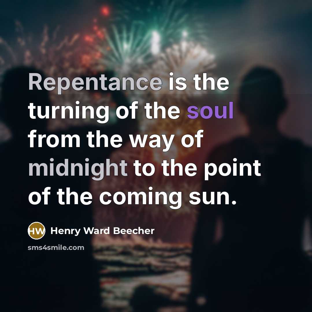 “Repentance is the turning of the soul from the way…” quote by Henry Ward Beecher
