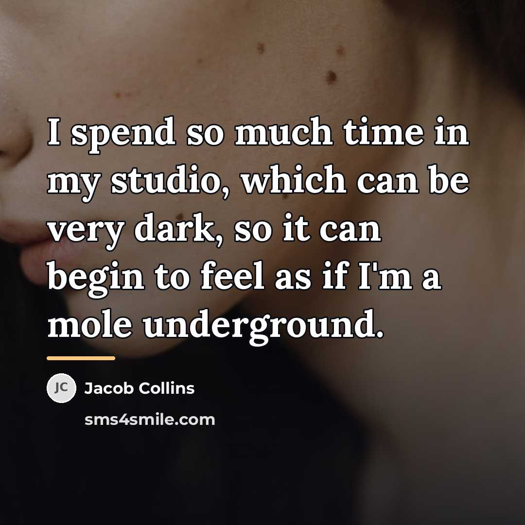 “I spend so much time in my studio, which can…” quote by Jacob Collins