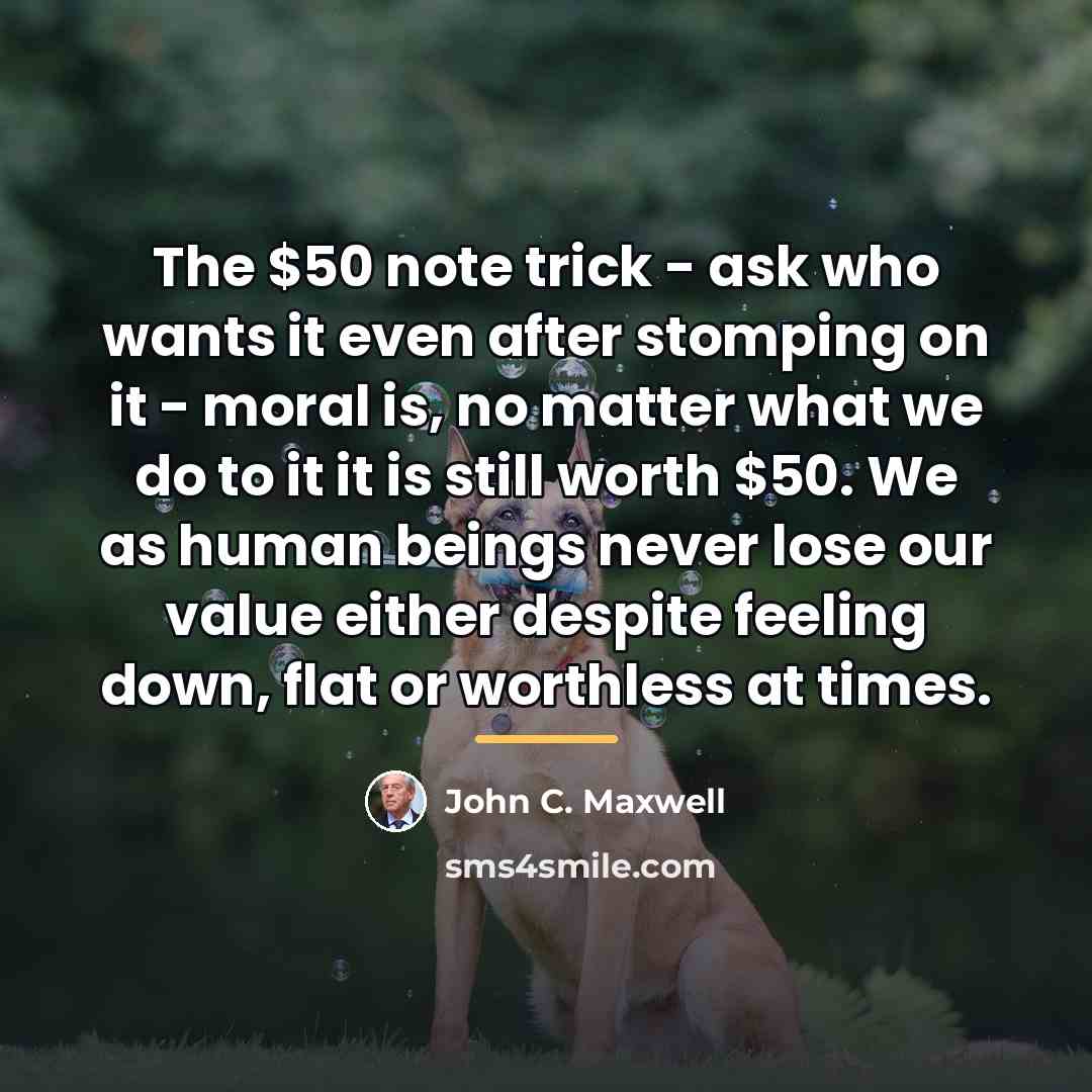 “The $50 note trick - ask who wants it even…” quote by John C. Maxwell