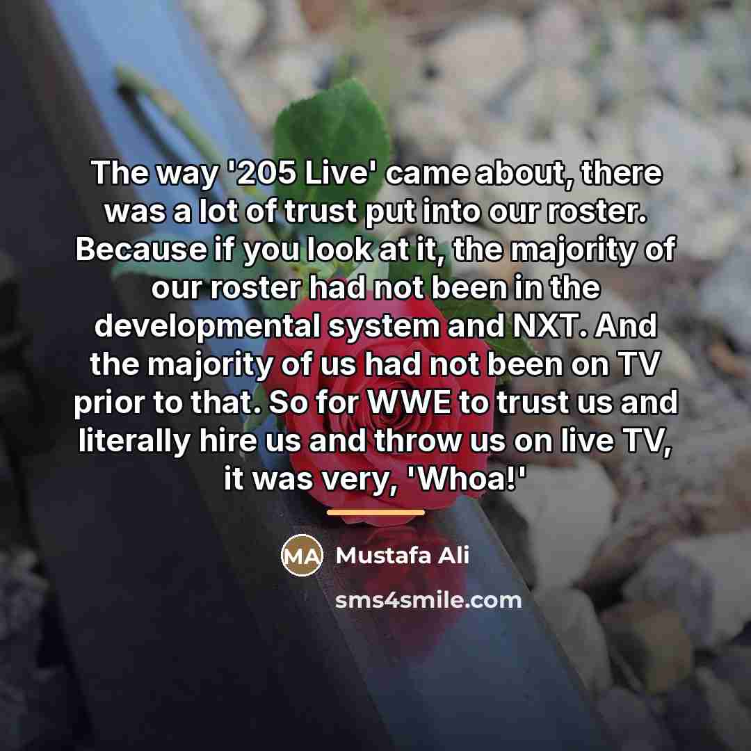 “The way '205 Live' came about, there was a lot…” quote by Mustafa Ali