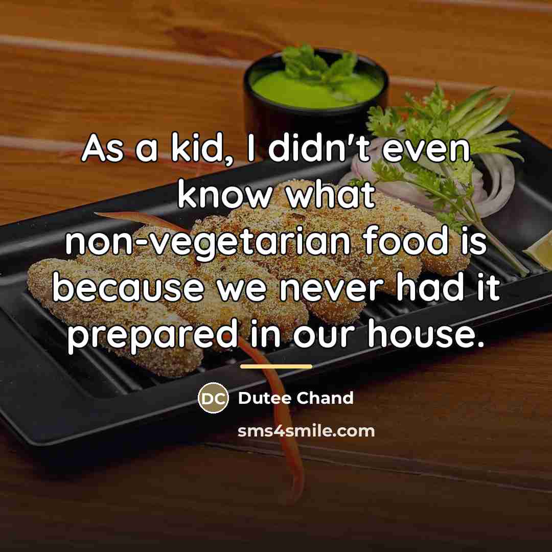 “As a kid, I didn't even know what non-vegetarian food…” quote by Dutee Chand