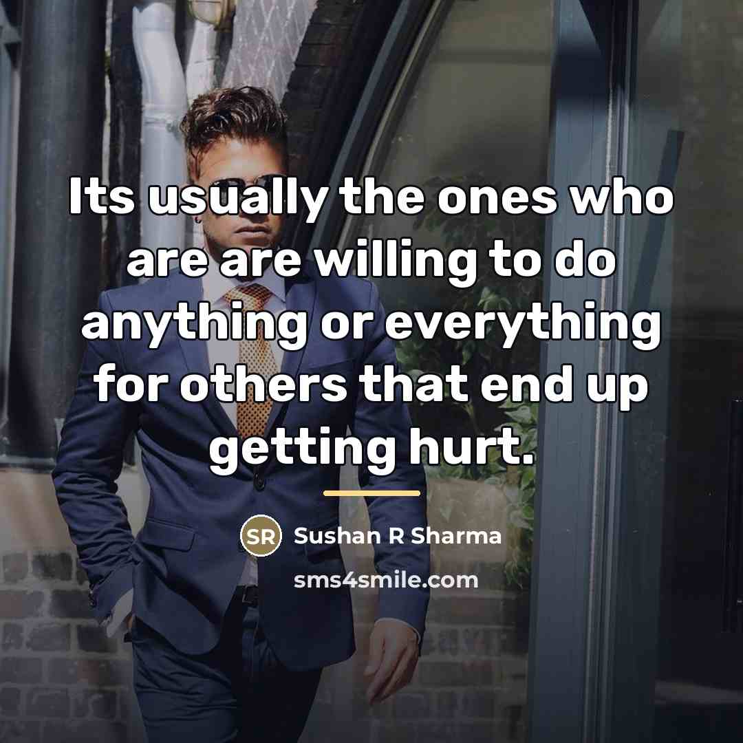 “Its usually the ones who are are willing to do…” quote by Sushan R Sharma