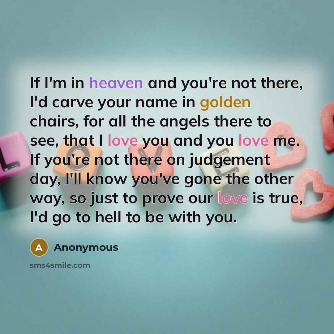 “If I'm in heaven and you're not there, I'd carve…” quote by Anonymous