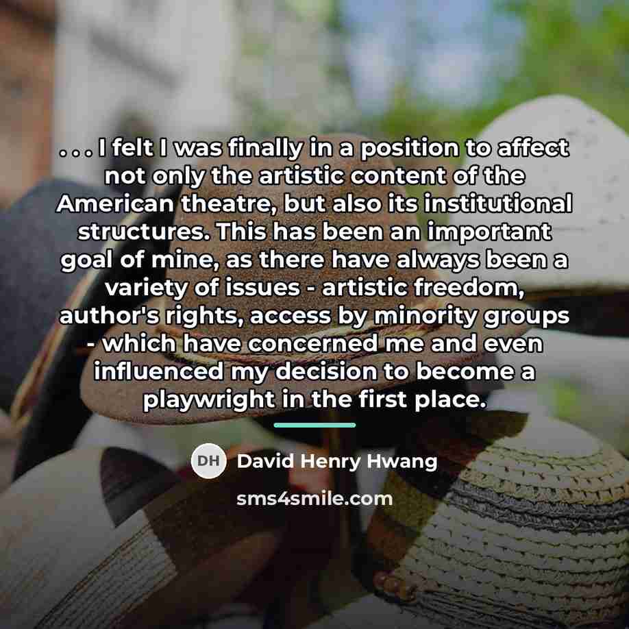 “. . . I felt I was finally in a…” quote by David Henry Hwang