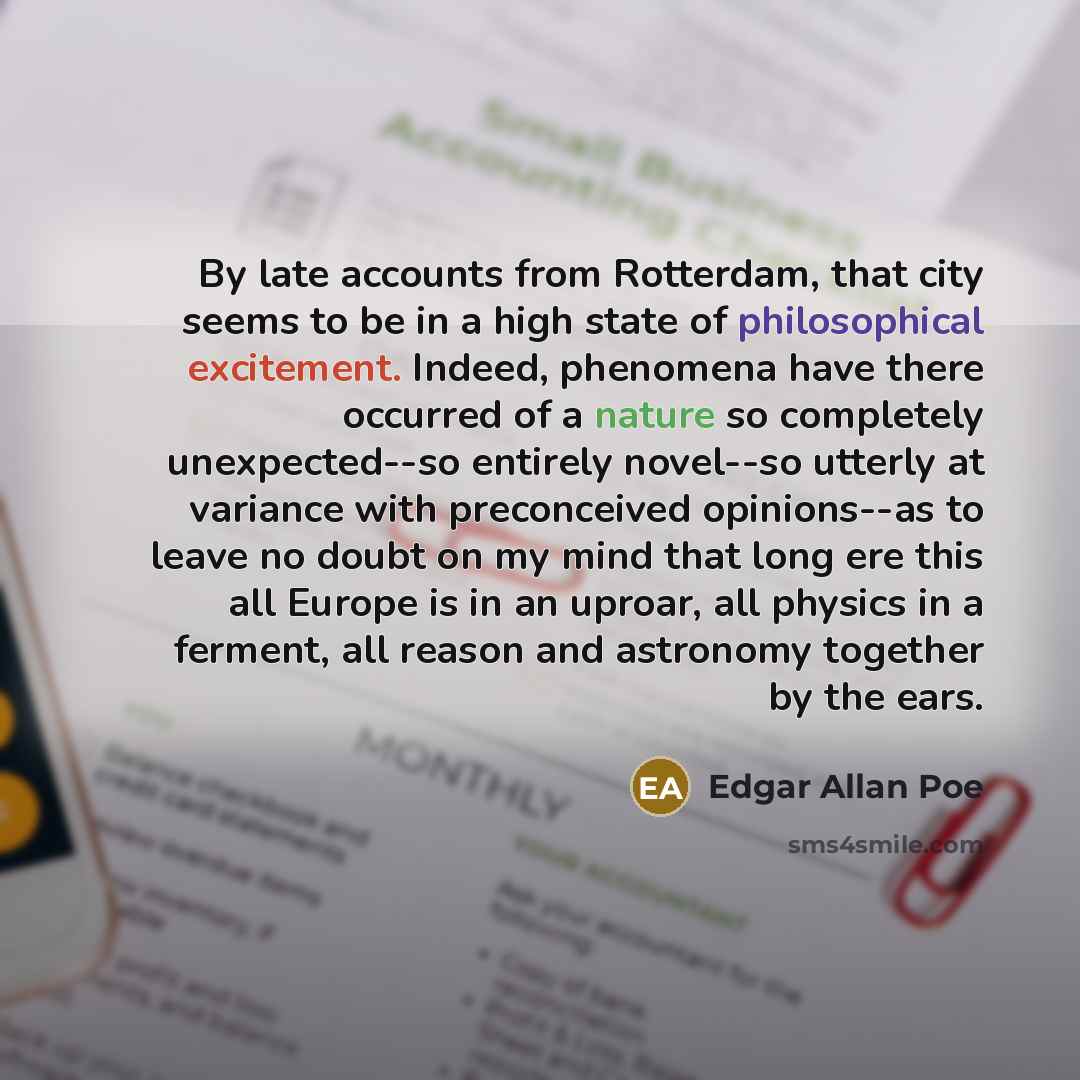 “By late accounts from Rotterdam, that city seems to be…” quote by Edgar Allan Poe