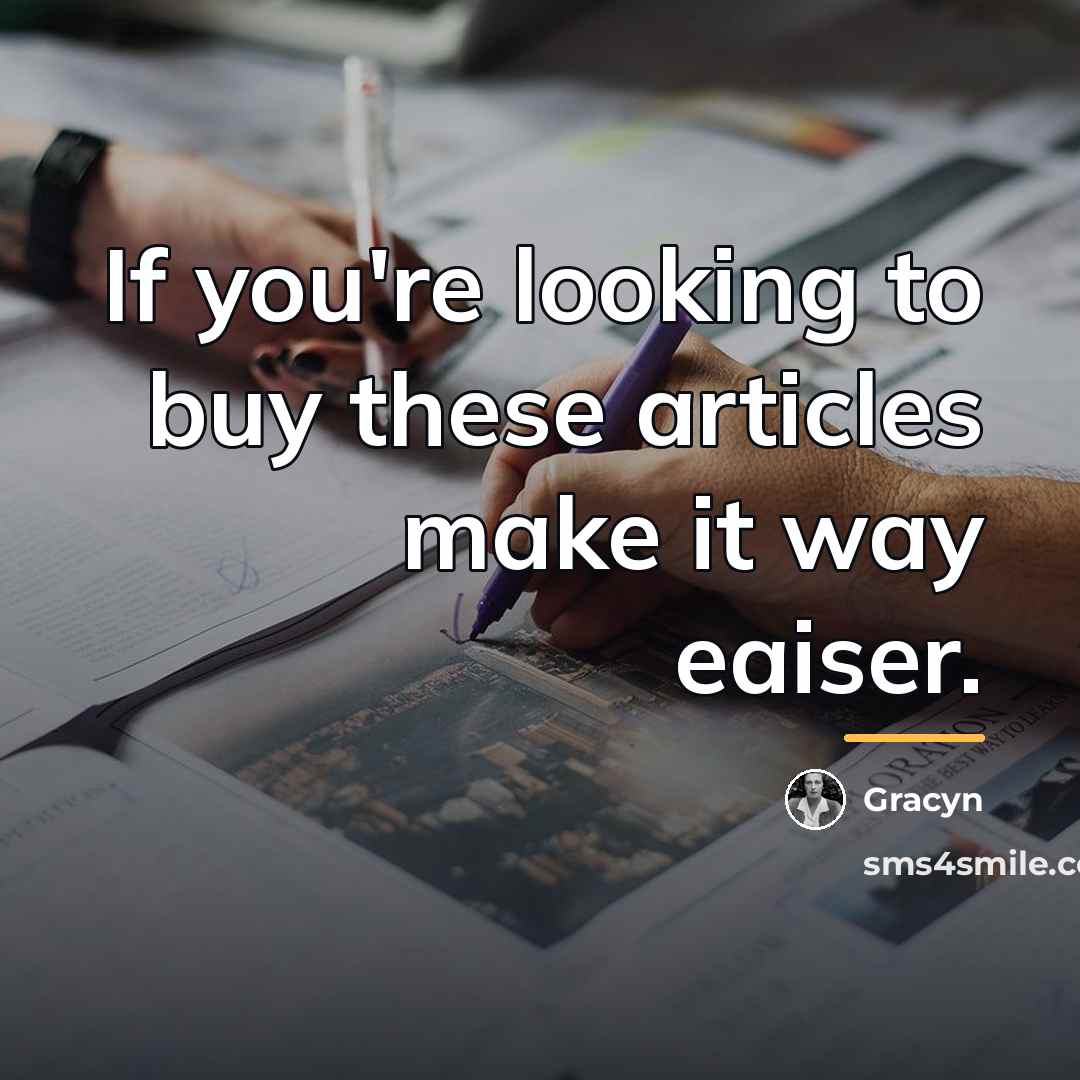 “If you're looking to buy these articles make it way…” quote by Gracyn