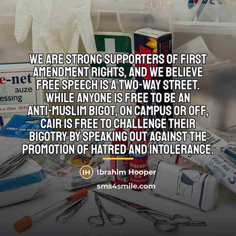 “We are strong supporters of First Amendment rights, and we…” quote by Ibrahim Hooper