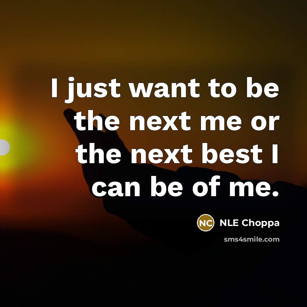 “I just want to be the next me or the…” quote by NLE Choppa